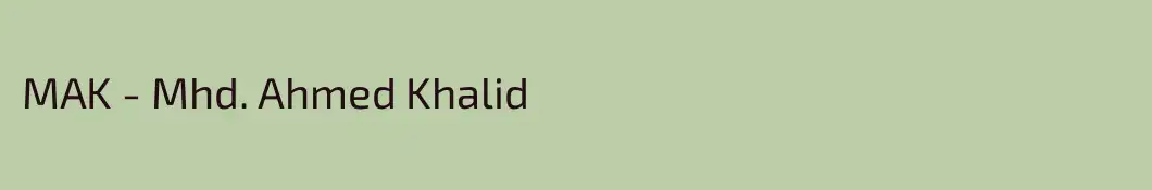 MAK - Mhd. Ahmed Khalid